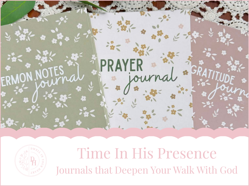 Time In His Presence Journal Collection to deepen your walk with God